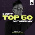 PARTYWITHJAY: DJcity Top 50 October Mix