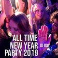 2018-19 Dj Roy End Of The Year All Time Party