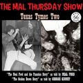 The Mal Thursday Show: Texas Tymes Two (In Memory of Neal Ford)