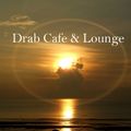 DRAB CAFE & LOUNGE MIX # 5 (Em algum lugar especial )