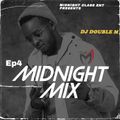 DJ DOUBLE M DOUBLE M RADIO MIDNIGHT  MIX Ep 4 @DJ DOUBLE M KENYA ON INSTAGRAM