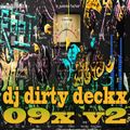 dj dirty deckx  - plugin 09x V2 - breaks in the mixer - 2022-11-29