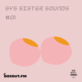 SYS Sister Sounds 001 - Maggie Tra [31-03-2020]
