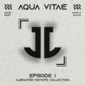 AQUA VITAE / EPISODE 1 / Alienated Mixtape Collection