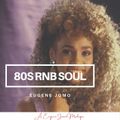 80s RnB Soul 1 (Between The Sheets)