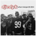 DJ EDY K - Urban Mixtape 04-2014 Ft DeJ Loaf,Wiz Khalifa,Ty Dolla $ign,Jamie Foxx, DJ Mustard..