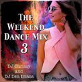 DJ Chrissy & DJ Den Imasa - The Weekend Dance Mix Vol 3 (Section The Party)