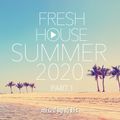 DJ Kix - Fresh House Summer 2020 Part.1