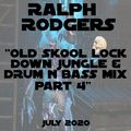 Ralph Rodgers Lock Down & Jump Up Jungle Mix Part 4 - July 2020