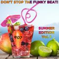 Don’t Stop The Funky Beat! #07 - Summer Edition Vol. 1