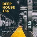 Deep House 184 (Deep Tech, Melodic House / 24.07.20)