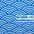 WorldWideMusic (06.11.2019); Mix by Ralf Brand #151