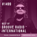 Groove Radio Intl #1499: Paul Oakenfold (2013) / Swedish Egil