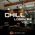 Chill Lobby Mix Vol. 4