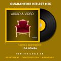 QUARANTINE HITLIST MIX - DJ JOMBA
