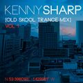 DJ Kenny Sharp - Old Skool Trance Mix Vol 1