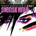 Svensk Vinyl Vol 7 - Swedish 80s Gems