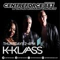K - Klass Radio Show - 88.3 Centreforce DAB+ Radio - 08 - 09 - 2022 .mp3