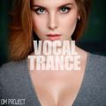 OM Project - Vocal Trance Mix 2021 Vol.33 .