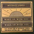 Michael Jorba . Wake Up with hYou . June 1986