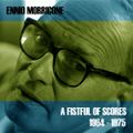 LPH 019 - Ennio Morricone - A Fistful of Scores (1964-75)