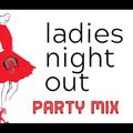 Ladies Night Out - Background Party Mix