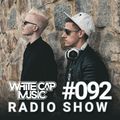 WhiteCapMusic Radio Show - 092