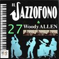 Il Jazzofono 27 - Woody Allen