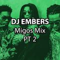 Migos Mix (Part 2)