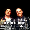 DJ Philly & 210Presents TracksideBurners Radio Show 205