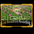 DJ CSharp: LIvestream Broadcast 05-25-2020 - Memorial Day