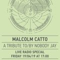 Tribute to Malcolm Catto -The Heliocentrics- by NobodyJay 19.04.2019
