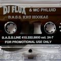 DJ Flux vs DJ Rinse (San Francisco) - B.A.S.S. KRU HOOKAZ (1998)