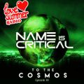 Name Is Critical - To The Cosmos 39 - LSR