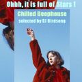 Ohhh, its full of Stars Chilled Deephouse