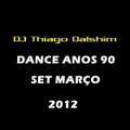 Set Dance 90's - março 2012 - Mixed Dj Thiago Dhalsim