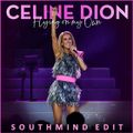 Céline Dion - Flying On My Own (Southmind Edit)