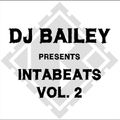 DJ Bailey presents... Intabeats Vol. 2