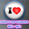 TECNO & POP DIAMONDS 80s - 90s