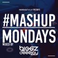 TheMashup #MondayMashup 4 mixed by DJ Biggz