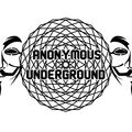Anonymous Underground Live at 100 Mile