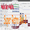 Super Retro Mix 2 by Micky Mix