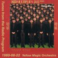 Tunes from the Radio Program, Yellow Magic Orchestra, 1980-08-22 (2014 Compile)