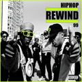 Hiphop Rewind 99 - Propaganda & Lies .....