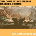 John Course Sat 28th Aug 2021 Covid Lockdown Live Broadcast