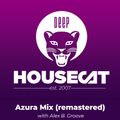 Deep House Cat Show - Azura Mix (remastered) - with Alex B. Groove