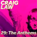 29 - The Anthems