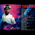 DJ LEE STREET TAKEOVER VOL 1 MIXTAPE .