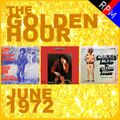 THE GOLDEN HOUR : JUNE 1972