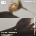 United In Flames w/ Sky H1 & Malibu - 16th June 2021